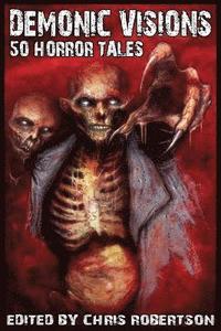 bokomslag Demonic Visions 50 Horror Tales