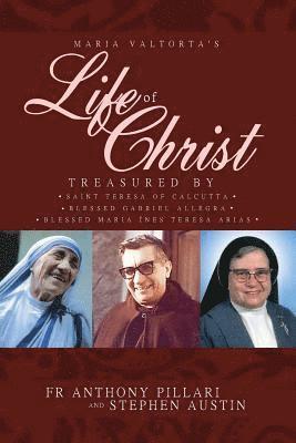 Maria Valtorta's Life of Christ 1