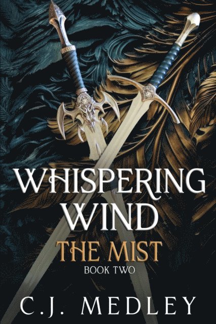 C. J. Medley - Whispering Wind The Mist, Häftad