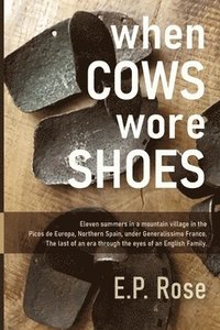 bokomslag When Cows Wore Shoes