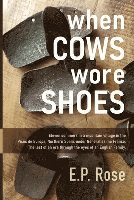 When Cows Wore Shoes 1