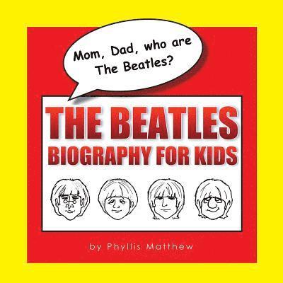 Mom, Dad, who are The Beatles? 1