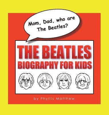 Mom, Dad, who are The Beatles? 1