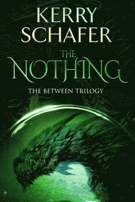 Kerry Schafer - Nothing, Häftad