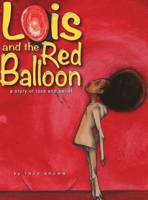 bokomslag Lois and the Red Balloon