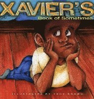 bokomslag Xavier's Book of Sometimes