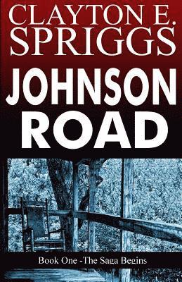 bokomslag Johnson Road: Book One - The Saga Begins