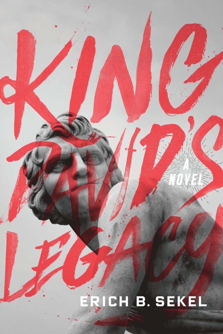 Erich B Sekel, Erich B. Sekel - King David's Legacy, Häftad