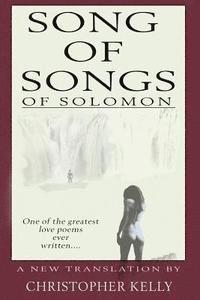 Christopher Kelly - Song of Songs, Häftad