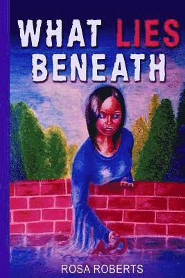 What Lies Beneath