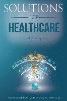 Solutions for Healthcare 1
