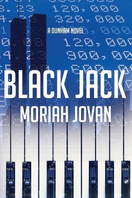 Moriah Jovan - Black Jack: Tales of Dunham: A Novel, Häftad