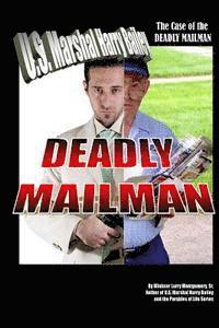 bokomslag The Case of the Deadly Mailman: Deadly Mailman