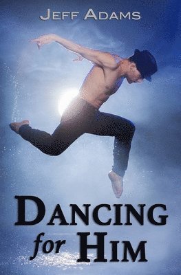 Dancing for Him 1