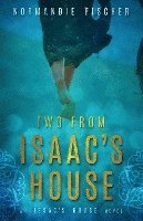 Two from Isaac's House: A Story of Promises
