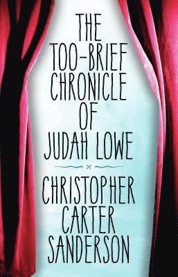 Too-Brief Chronicle of Judah Lowe 1