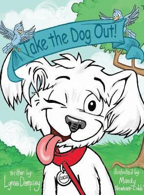 Take the Dog Out! 1