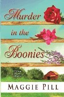 bokomslag Murder in the Boonies: A Sleuth Sisters Mystery