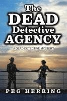 bokomslag The Dead Detective Agency