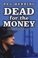 Dead for the Money 1