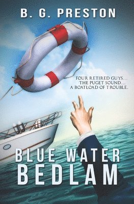 Blue Water Bedlam 1