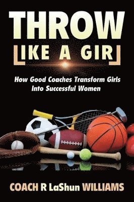 bokomslag Throw Like A Girl