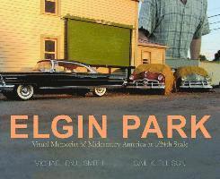 Elgin Park: Visual Memories of America from the 1920's to the Mid 1960's at 1/24th Scale 1