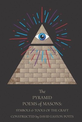 Pyramid Poems Of Masons
