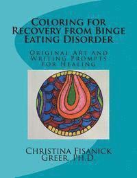 bokomslag Coloring for Recovery from Bing Eating Disorder: Original Art and Writing Prompts for Healing