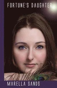 Marella Sands - Fortune's Daughter, Häftad