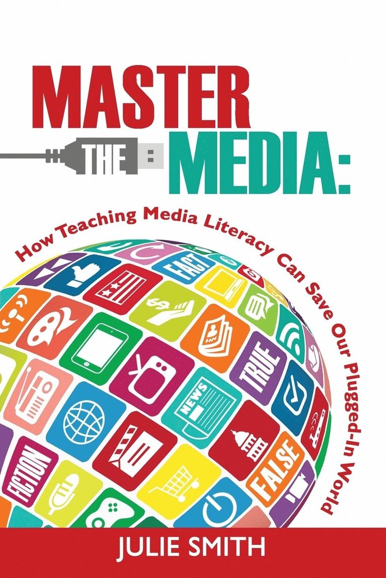 Julie Smith - Master the Media, Häftad