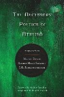 Martín Espada, Lauren Marie Schmidt, J. D. Schraffenberger - The Necessary Poetics of Atheism: Essays and Poems, Häftad