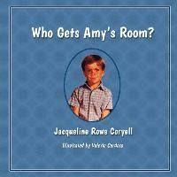 bokomslag Who Gets Amy's Room?