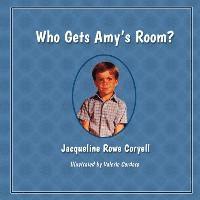 Who Gets Amy's Room? 1