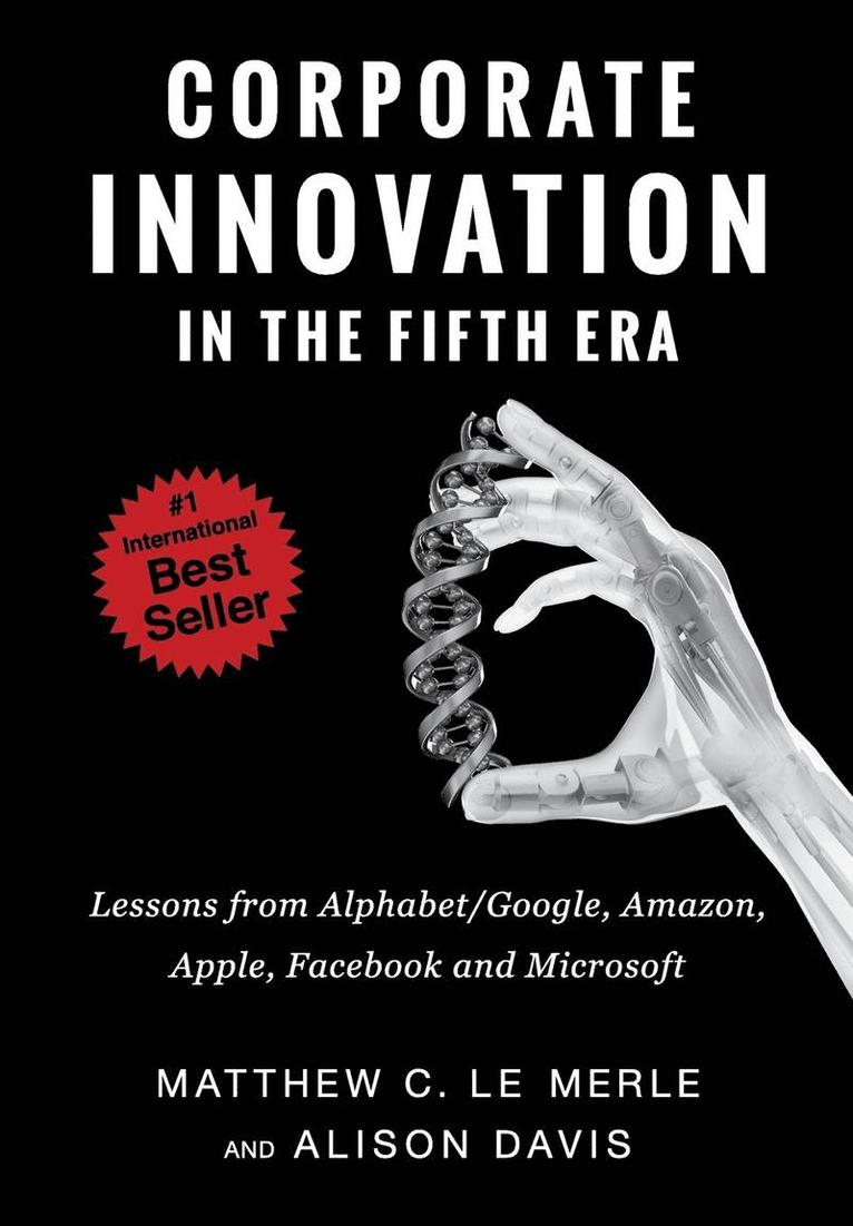 Corporate Innovation in the Fifth Era 1
