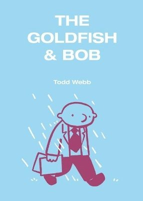 Goldfish & Bob