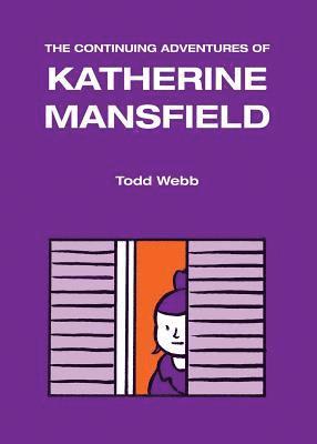 bokomslag The Continuing Adventures of Katherine Mansfield