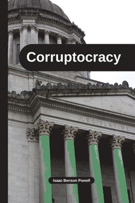 bokomslag Corruptocracy