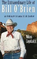 The Extraordinary Life Of Bill O'Brien