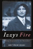 Nancy Wright Beasley - Izzy's Fire, Häftad