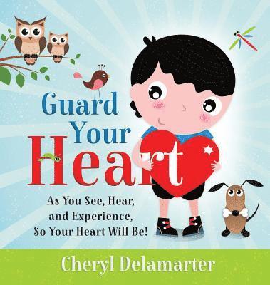 Guard Your Heart 1