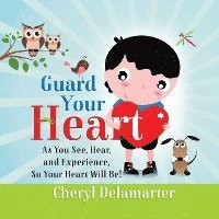 Guard Your Heart 1