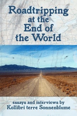 Roadtripping at the End of the World 1