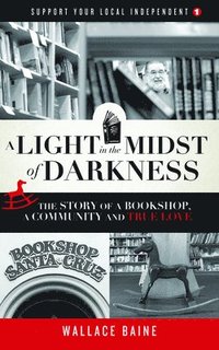 bokomslag Light in the Midst of Darkness