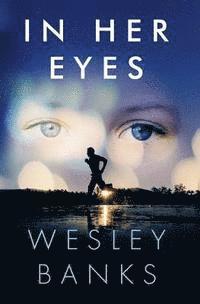 Wesley Banks - In Her Eyes, Häftad