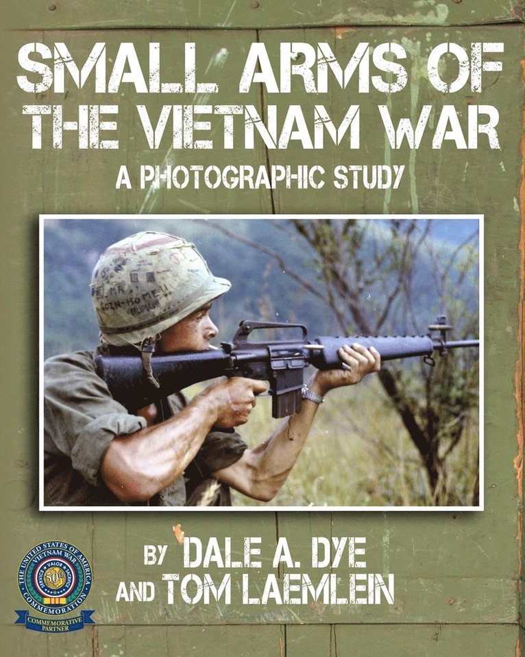 Small Arms of the Vietnam War 1