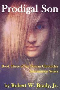 bokomslag Prodigal Son: Book Three of the Fovean Chronicles Intermission