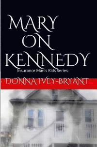 bokomslag Mary On Kennedy