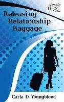 bokomslag Releasing Relationship Baggage