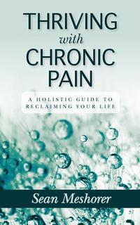 bokomslag Thriving with Chronic Pain